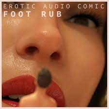 Foot Rub - Erotic Audio Comic