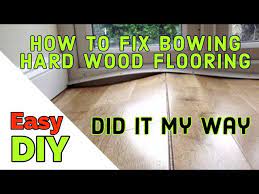 how to fix bowed wood flooring my way