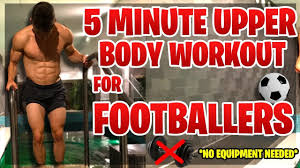 5 minute upper body workout for soccer