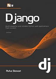 Create a functional todo app and deploy to cloud. Django Build Powerful And Reliable Python Web Applications From Scratch 2nd Edition English Edition Ebook Stewart Rufus Amazon De Kindle Shop