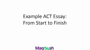 your magical guide to scoring a perfect on the act essay 
