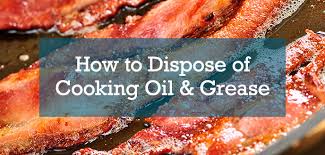 cooking oil and grease