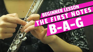 Beginner Flute Lesson The First Notes B A And G On The Flute