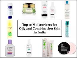 top 10 moisturizers for oily and