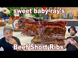 sweet baby rays short beef ribs you