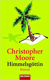 Visit christopher moore's page at barnes & noble® and shop all christopher moore books. Himmelsgottin Moore Christopher 9783442443970 Amazon Com Books