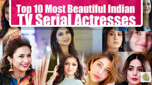 It's the only thing that adds up to the colors of a woman. Top 10 Most Beautiful Indian Tv Serial Actresses Tu 13 Dekh