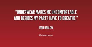 Underwear Quotes. QuotesGram via Relatably.com