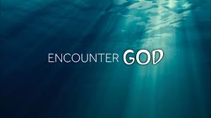 Image result for encounter God