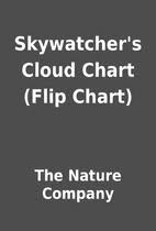 Skywatchers Cloud Chart Flip Chart By The Nature Company