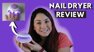nail dryer review and effective
