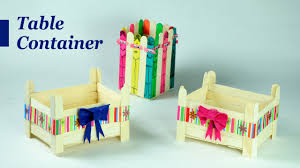 Popsicle Stick Crafts Cute Containers For Your Dining Drawing Study Table