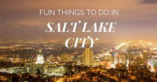 fun things to do in salt lake city ut