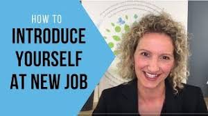 How you do this can vary, depending on if you are the way you introduce yourself in a professional environment sets the tone for how others view you. How To Introduce Yourself At A New Job Youtube