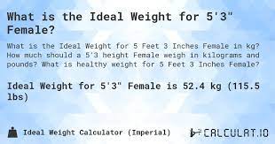 what is the ideal weight for 5 3