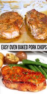 Once chops are done, drain water from roasting pan and put chops back in the oven. Easy Oven Baked Pork Chops Pork Loin Recipes Pork Chop Recipes Baked Easy Pork Chop Recipes