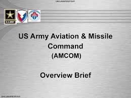 Us Army Aviation Missile Command Overview Brief Pdf