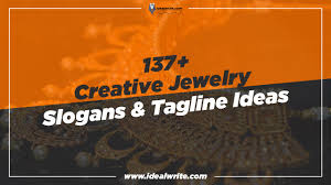 137 attractive jewelry slogans ideas