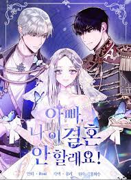 Father i don't want this marriage webtoon