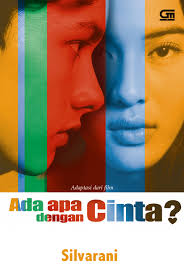 Nonton streaming download subtitle indonesia sinopsis ada apa dengan cinta? Novel Ada Apa Dengan Cinta Resmi Diluncurkan