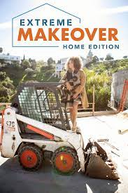 i m on extreme makeover home edition