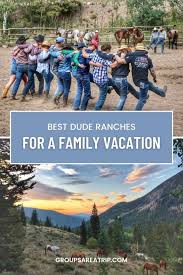 dude ranch family vacations all ages