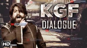 Yash Kgf Dialogue Rocking Star Yash Kgf Kannada Movie Dialogue 2019