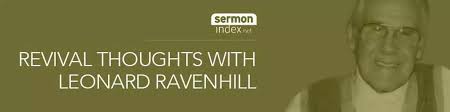 revival thoughts with leonard ravenhill