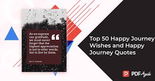 top 50 happy journey wishes and happy