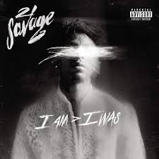 If so, please try restarting your browser. 21 Savage I Am I Was Amazon Com Music