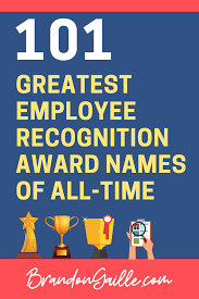 101 Creative Employee Recognition Award Names