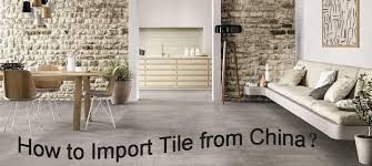 how to import tile from china a