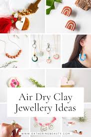20 air dry clay jewellery ideas