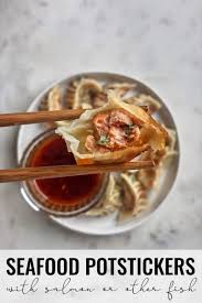 seafood potstickers with any fish