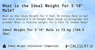 what is the ideal weight for 5 10 male