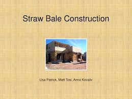 Ppt Straw Bale Construction