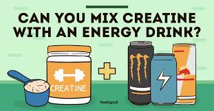 can you mix creatine with energy drinks