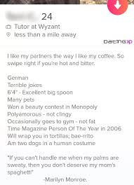 Online dating, the natural evolution from newspaper classifieds, is now one of the most common ways for americans to meet each other. 30 Best Tinder Bios Examples That Work Datingxp Co