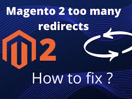 fixing magento 2 too many redirects