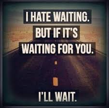 Image result for waiting quotes
