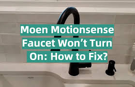 moen motionsense faucet won t turn on