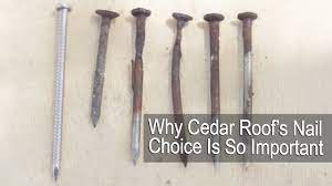 why cedar roof nail choice is so