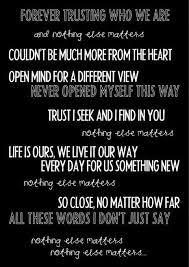 Couldn't be much more from the heart. Nothing Else Matters Metallica Music Quotes Music Quotes Lyrics Music Lyrics