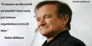 Robin williams quotes on Love Life and Laughter via Relatably.com