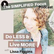 The SIMPLIFIED Focus Podcast