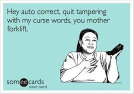funny autocorrect someecards - Dump A Day