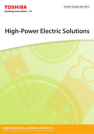 High Power Electric Solutions Toshiba America Electronic