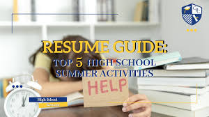 resume guide top 5 high summer