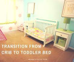 Crib To Toddler Bed Mommy Status