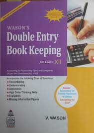 Double Entry Book Keeping Financial Accounting Class 12